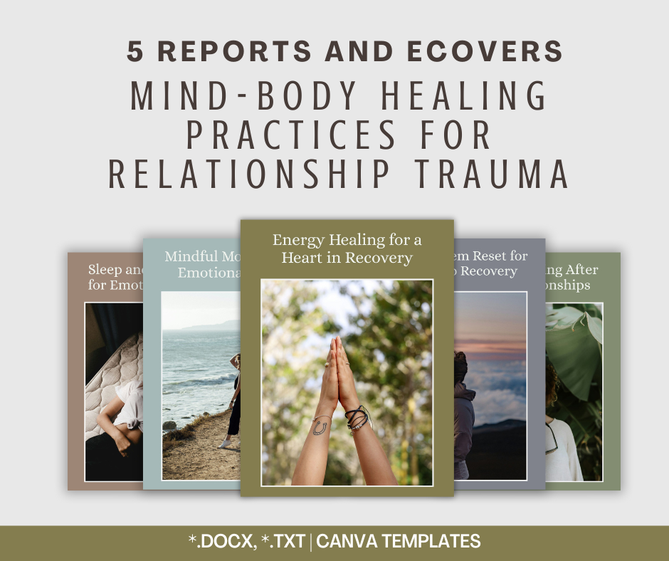 Mind-Body Healing For Relationship Trauma | 5 Report Bundle