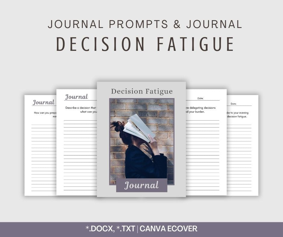 Decision Fatigue | Mini Journal