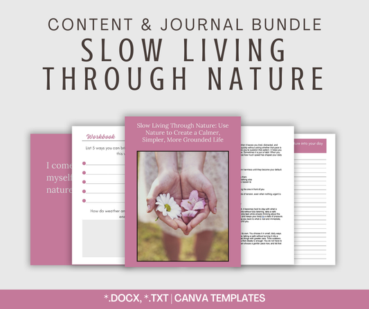 Slow Living Through Nature | Content & Journal Bundle