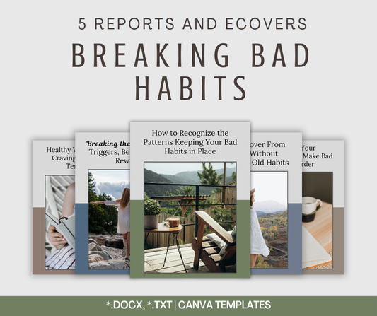Breaking Bad Habits Reports | 5 Report Bundle