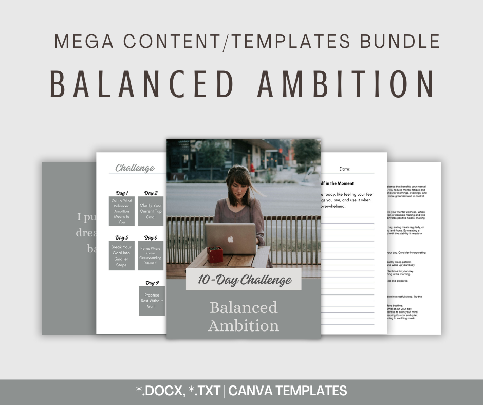Balanced Ambition | MEGA Content and Templates Bundle