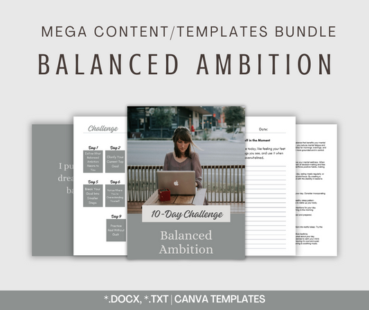 Balanced Ambition | MEGA Content and Templates Bundle