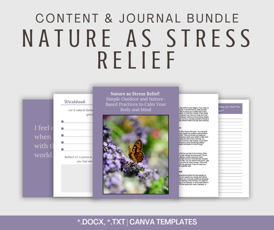 Nature as Stress Relief | Content & Journal Bundle