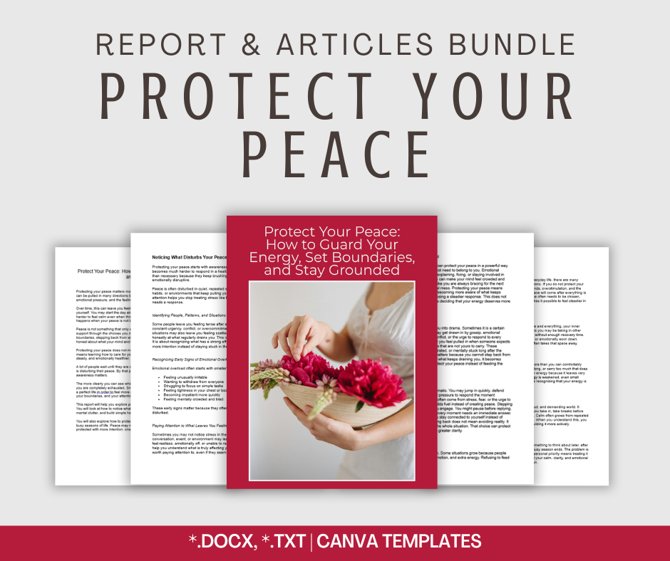 Protect Your Peace | Report & Articles Bundle