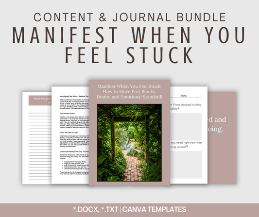 Manifest When You Feel Stuck | Content & Journal Bundle