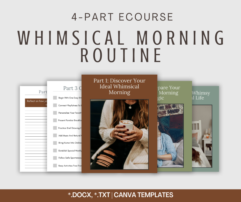 4-Part eCourse: Whimsical Morning Routine