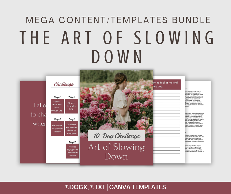 The Art of Slowing Down | MEGA Content and Templates Bundle