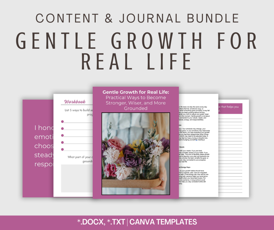 Gentle Growth For Real Life | Content & Journal Bundle