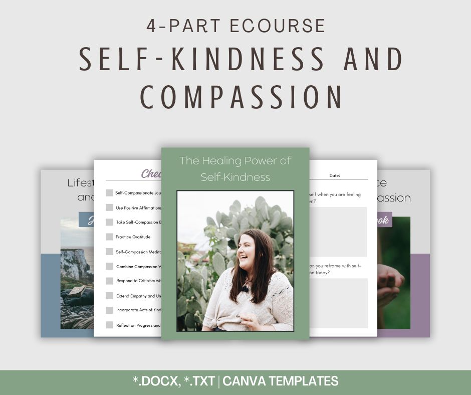 4-Part eCourse: Healing Through Self-Kindness and Compassion