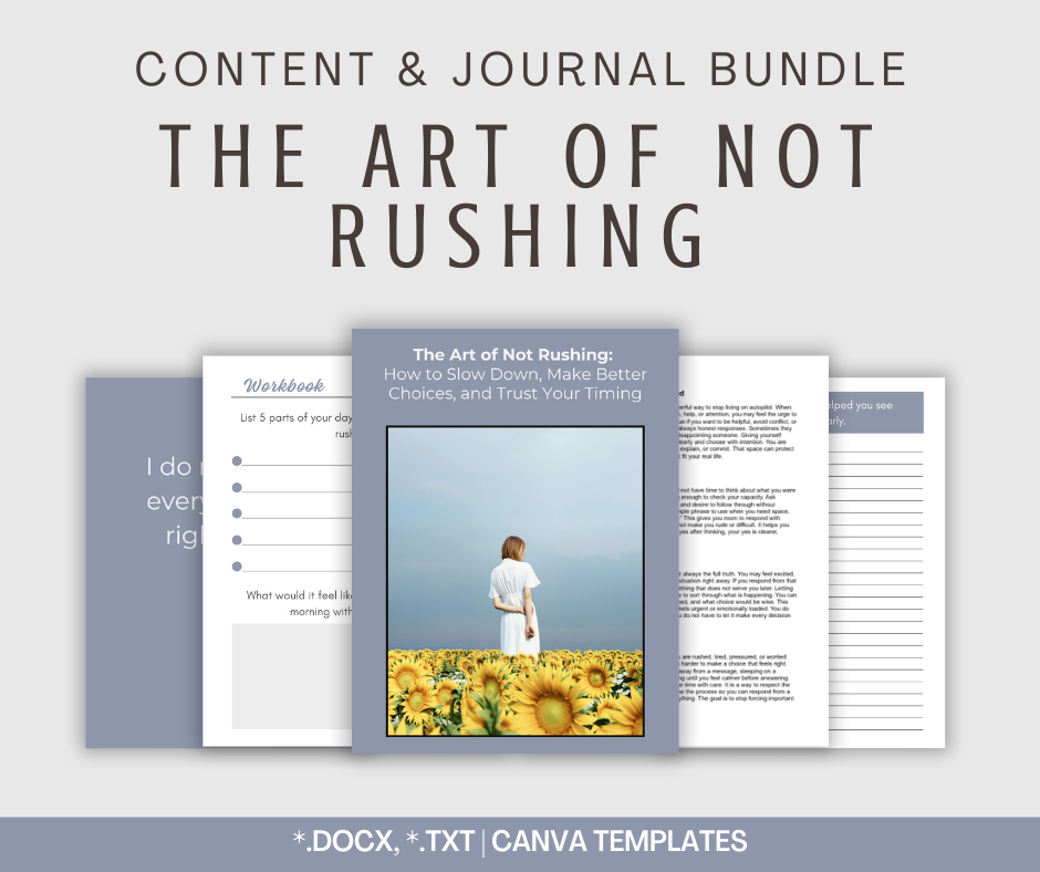 The Art of Not Rushing | Content & Journal Bundle