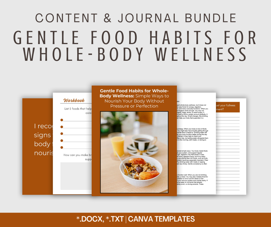 Gentle Food Habits for Whole-Body Wellness | Content & Journal Bundle