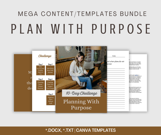 Planning With Purpose | MEGA Content and Templates Bundle
