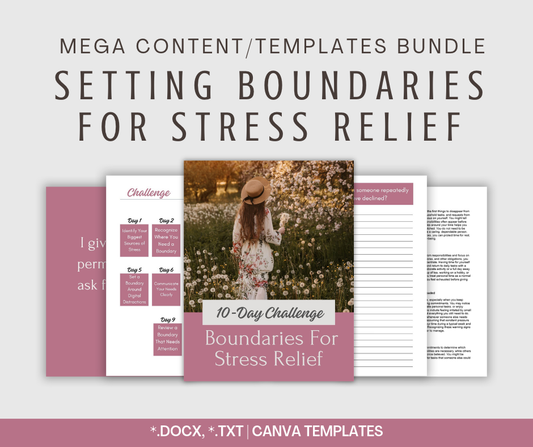 Setting Boundaries For Stress Relief | MEGA Content and Templates Bundle