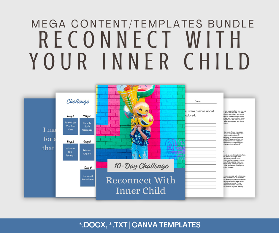 Reconnect With Your Inner Child | MEGA Content and Templates Bundle
