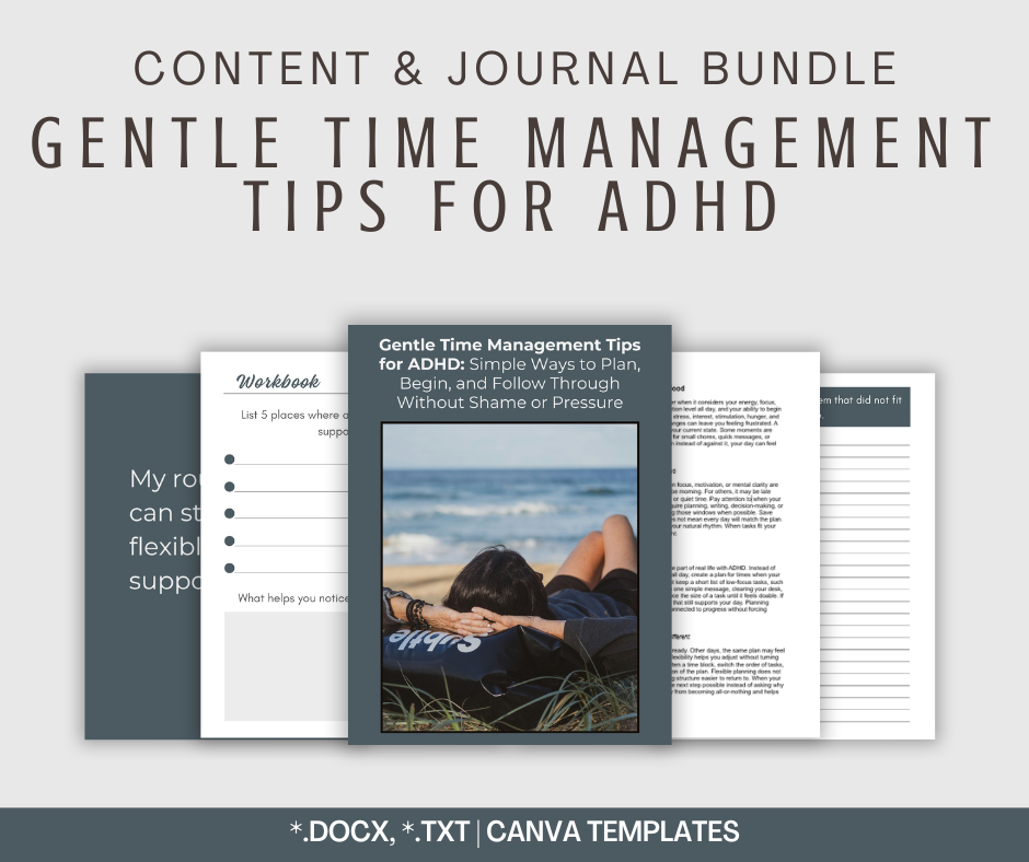Gentle Time Management Tips For ADHD | Content & Journal Bundle