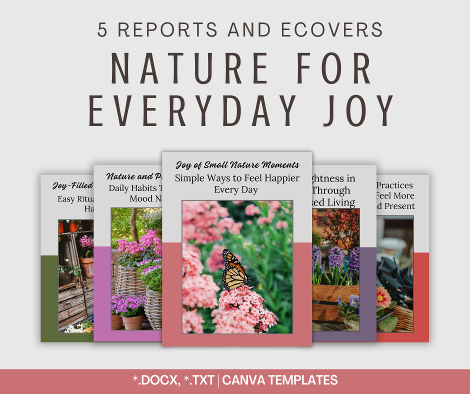 Nature For Everyday Joy | 5 Report Bundle