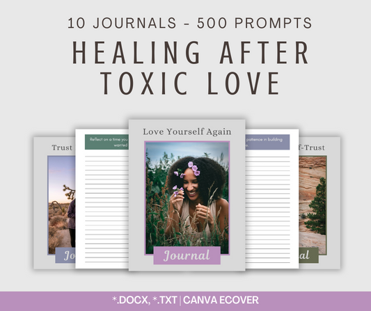 Healing After Toxic Love Journals | 10 Journals