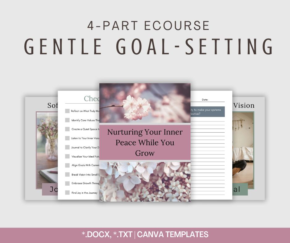 4-Part eCourse: Gentle Goal-Setting