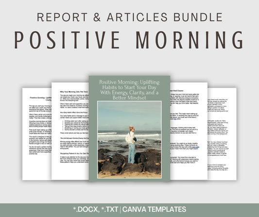 Positive Morning | Report & Articles Bundle