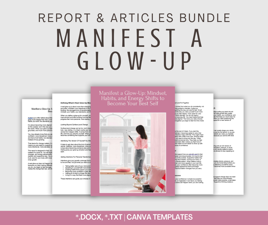 Manifest a Glow-Up | Report & Articles Bundle