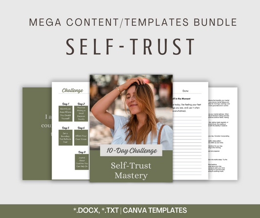 Self-Trust Mastery | MEGA Content and Templates Bundle