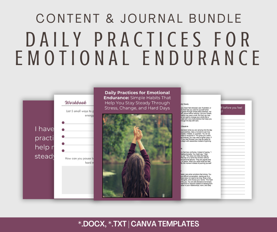 Daily Practices For Emotional Endurance | Content & Journal Bundle