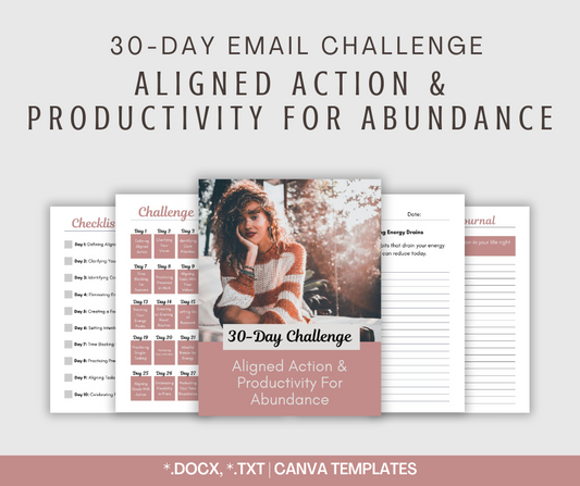 30-Day Aligned Action and Productivity For Abundance Challenge