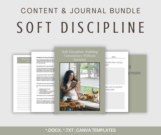 Soft Discipline | Content & Journal Bundle