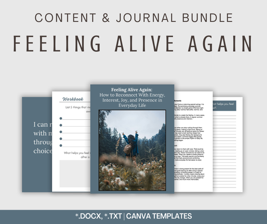 Feeling Alive Again | Content & Journal Bundle
