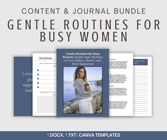 Gentle Routines For Busy Women | Content & Journal Bundle