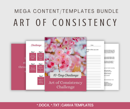 The Art of Consistency | MEGA Content and Templates Bundle