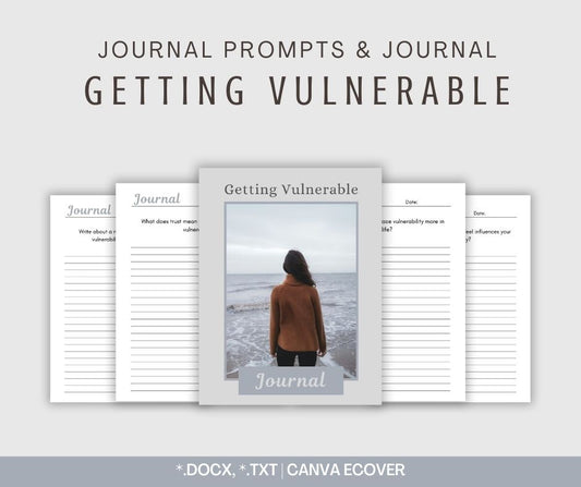 Getting Vulnerable | Mini Journal