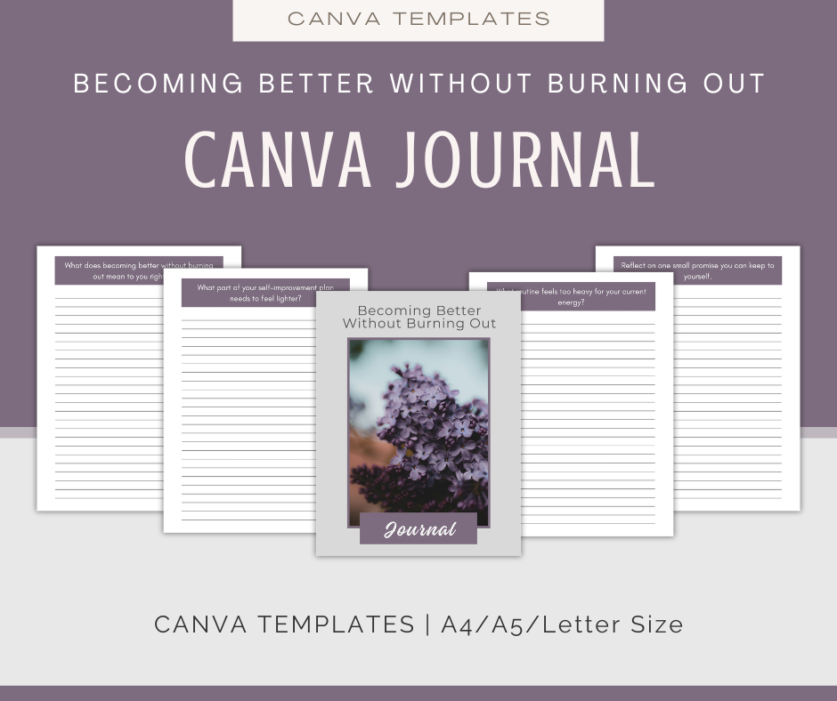 Becoming Better Without Burning Out | Content & Journal Bundle