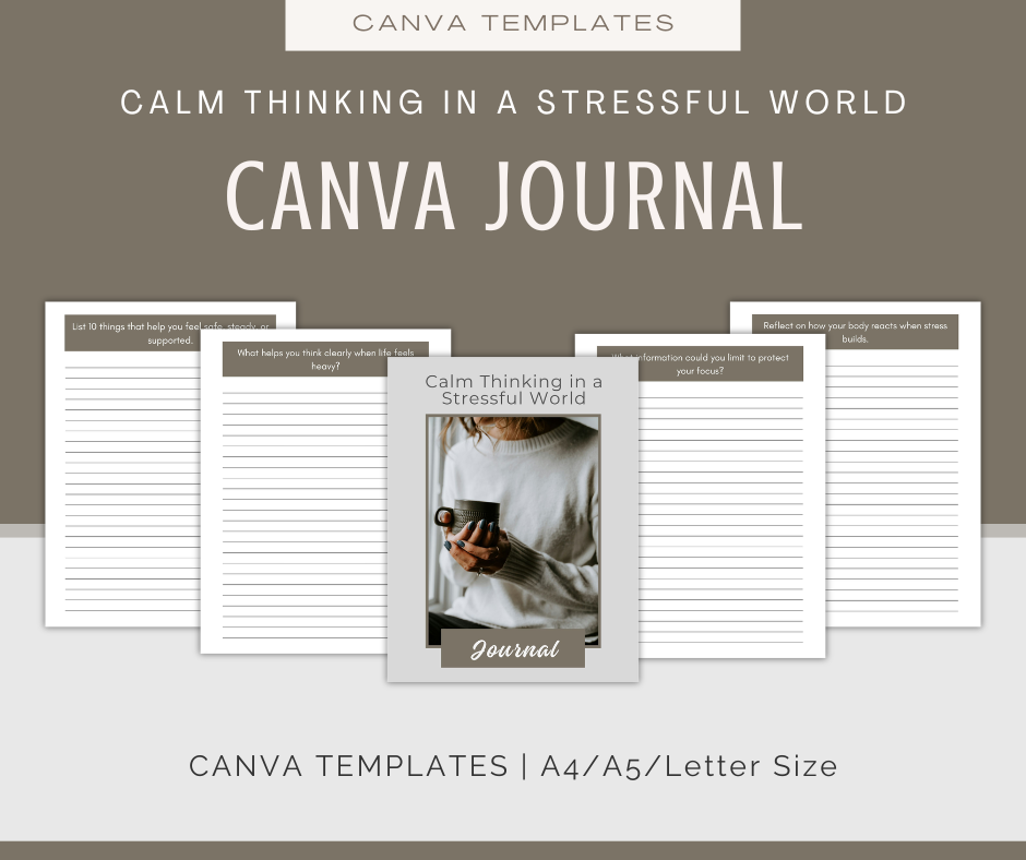 Calm Thinking in a Stressful World | Content & Journal Bundle