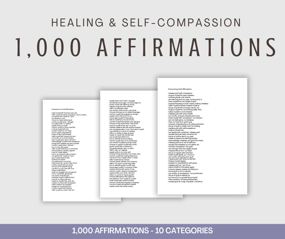 Healing and Self-Compassion Affirmations | 1,000 Affirmations